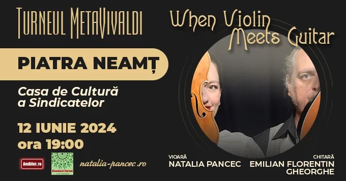 When Violin Meets Guitar  - Turneul METAVIVALDI 